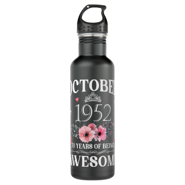 70 Year Old Made In October 1952 70th Birthday Gif 710 Ml Water Bottle (Front)