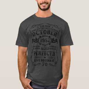 70 Year Old  October 1952 Man Myth Legend 70th Bir T-Shirt