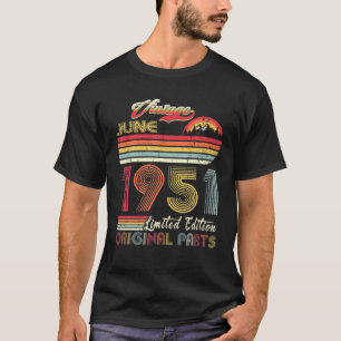 70 Year Old Retro Vintage June 1951 Funny 70Th Bir T-Shirt