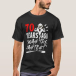 70 Years Ago I Was The Fastest Mens 70th Birthday  T-Shirt<br><div class="desc">70 Years Ago I Was The Fastest Mens 70th Birthday Vintage</div>