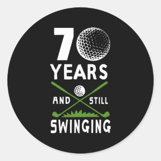 70 Years And Still Swinging 70Th Golfing Classic Round Sticker