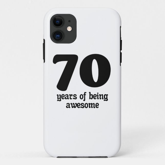 70 years of being awesome Case-Mate iPhone case (Back)