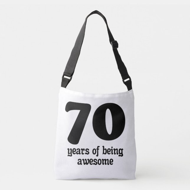 70 years of being awesome crossbody bag (Front)