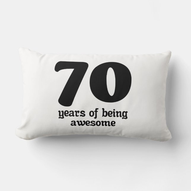 70 years of being awesome lumbar cushion (Front)