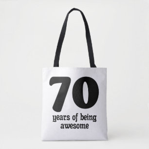 70 years of being awesome tote bag