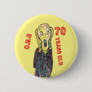 70 years old birthday any age  6 cm round badge