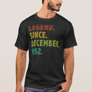 70 Years Old Legend Since December 1952 70th Birth T-Shirt