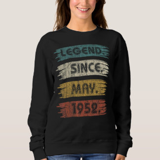 70 Years Old Legend Since May 1952 70th Birthday Sweatshirt