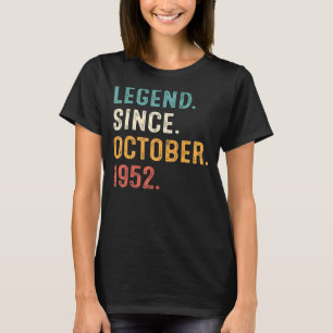 70 Years Old Legend Since October 1952 70th Birthd T-Shirt