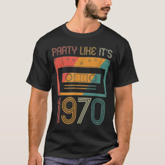 70's 1970s Seventies Party Like Its 1970 T-Shirt