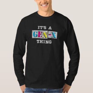 70s 80s Generation X Sarcastic Gen X Reunion T-Shirt