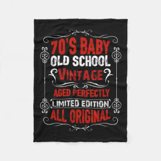 70s Baby Funny Quote Born In The 1970s Vintage Bir Fleece Blanket