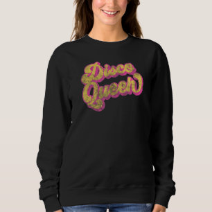 70s Disco Themed Costume Retro Vintage Disco Queen Sweatshirt