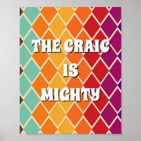 70s inspired irish The craic is mighty Poster