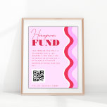 70s Retro Wave Pink and Red Honeymoon Fund Sign<br><div class="desc">This cool poster would make a great addition to your wedding supplies! Easily add your own details by clicking on the "personalise" option.</div>