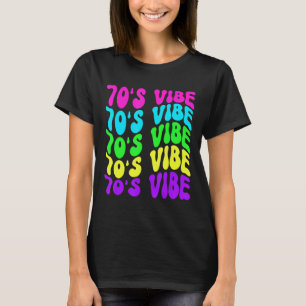 70s Vibe Retro Vintage 1970s 70s Styles Party Musi T-Shirt