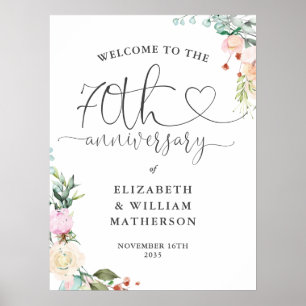 70th Anniversary Heart Script Floral Welcome Sign