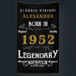 70th Birthday 1952 Add Name Black Gold Legendary Banner<br><div class="desc">Personalised birthday banner. Add the name to this vintage style retro print birthday banner. Edit the name and year with the template provided. A wonderful custom black birthday wall hanging with white and gold vintage style typography.  More gifts and party supplies available with the "Legendary" design in the store.</div>