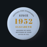 70th Birthday 1952 Elegant Chic Gold Blue Grey 6 Cm Round Badge<br><div class="desc">A wonderful birthday gold design on button for that special celebration. Easily customise the text using the template provided. Part of the setting standards range of birthday supplies.</div>