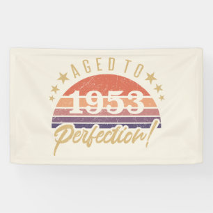 70th Birthday 1953 Aged To Perfection Banner