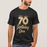 70th Birthday 70 BIRTHDAY DIVA Funny 70 Years T-Shirt<br><div class="desc">70th Birthday 70 BIRTHDAY DIVA Funny 70 Years</div>