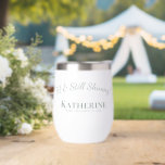 70th Birthday-70 & Still Shining! Sage Green<br><div class="desc">Toast to 70 years of brilliance with this stainless steel wine tumbler! Featuring the cheerful phrase "70 & Still Shining, " it’s a meaningful and practical milestone birthday gift for anyone celebrating this special age. This trendy super cute personalised stemless wine glass makes a great gift for a fantastic woman...</div>