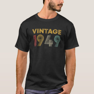 70Th Birthday 70 Years Old 70Th Vintage Retro 1949 T-Shirt