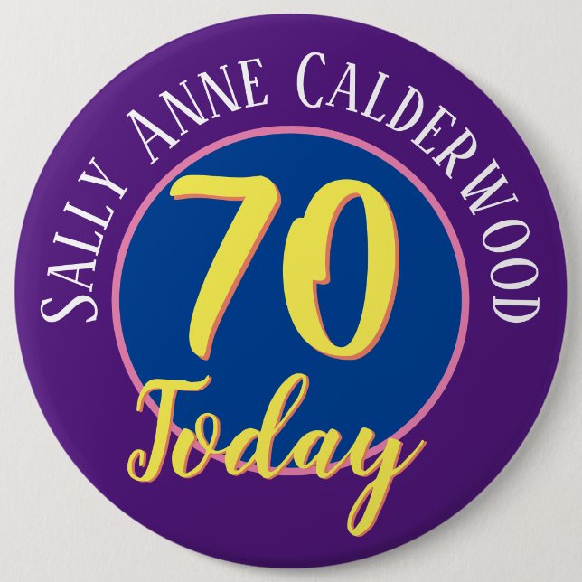 70th Birthday Badge to Personalise. (Front)