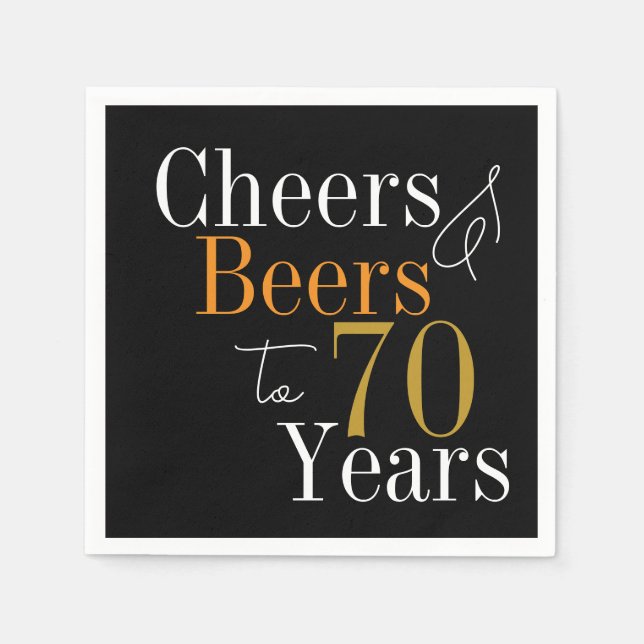 70th Birthday Beers and Cheers Black Gold Party Napkin (Front)