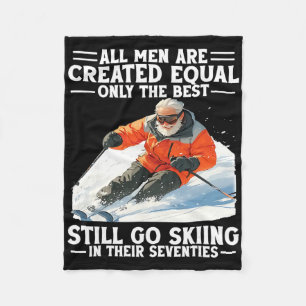 70th Birthday Best Men Still Go Skiing In Their Se Fleece Blanket