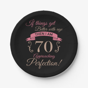 70th Birthday Better With Age Paper Plate