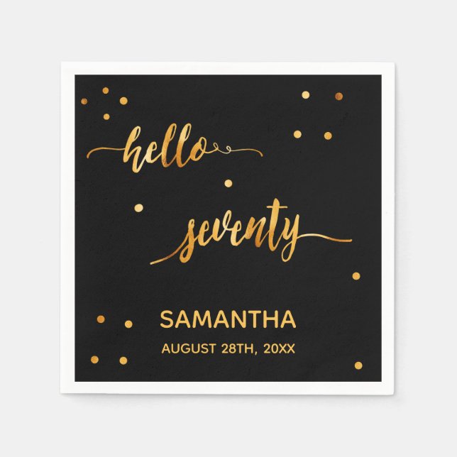 70th birthday black gold hello 70 name script napkin (Front)