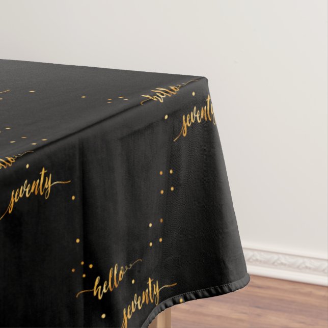 70th birthday black gold hello 70 typography tablecloth (In Situ)