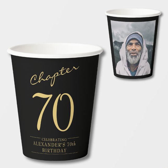 70th Birthday Black Gold Photo Paper Cups (Chapter 70 personalized 70th birthday black and gold paper cups personalized with name and  photo.)