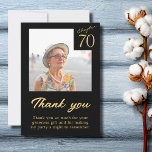 70th Birthday Black Gold Turning 70 Thank You Card<br><div class="desc">Say thank you after your loved one's birthday in style with these black and gold birthday thank you cards. Discover how this high-quality,  customisable cards can elevate that show of appreciation and create a lasting impression for the birthday honoree.</div>