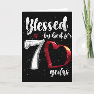70th Birthday Blessed By God For 70 Years Birthday Card