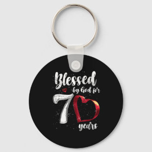 70th Birthday Blessed By God For 70 Years Birthday Key Ring