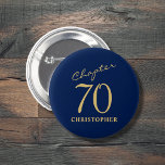 70th Birthday Blue Gold 6 Cm Round Badge<br><div class="desc">Looking for an exquisite way to celebrate a milestone 70th birthday? Discover how this stunning Blue Gold Button adds a touch of elegance to your celebration,  serving as both a gift and a keepsake for loved ones,  and marking that special day in truly unforgettable fashion.</div>