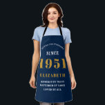 70th Birthday Born 1951 Blue Gold Lady's Apron<br><div class="desc">A personalised classic blue apron design for that birthday celebration for somebody born in 1951 and turning 70. Add the name to this vintage retro style white and gold design for a custom 70 birthday gift. Easily edit the name and year with the template provided. A wonderful custom birthday gift....</div>