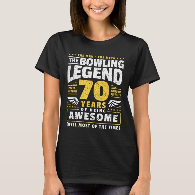 70th Birthday Bowling 70 Years Old Bowler  T-Shirt (Front)