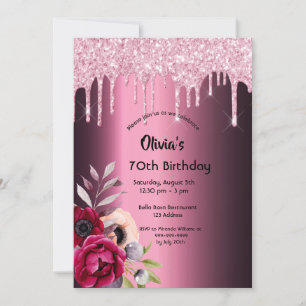 70th birthday burgundy pink glitter drips florals invitation