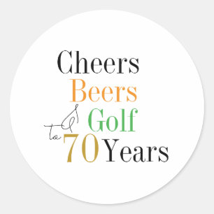 70th Birthday Cheers and Beers Golf Minimal Classic Round Sticker