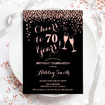 70th Birthday - Cheers To 70 Years Rose Gold Black Invitation<br><div class="desc">70th Birthday Invitation. Cheers To 70 Years! Elegant design in black and rose gold. Features champagne glasses,  script font and confetti. Perfect for a stylish seventieth birthday party. Personalise with your own details. Can be customised to show any age.</div>