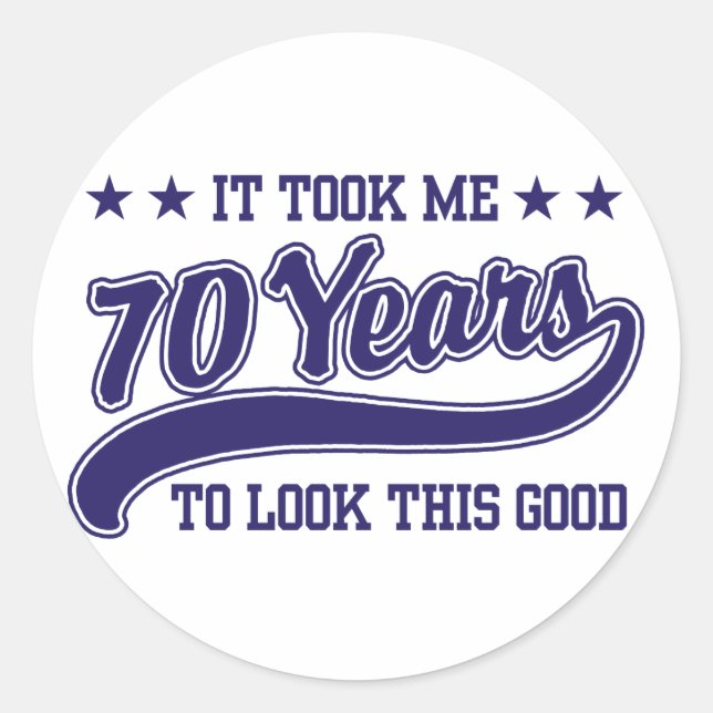 70th Birthday Classic Round Sticker (Front)