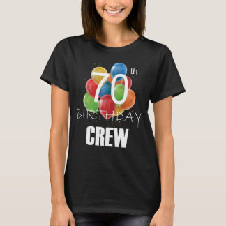 70th Birthday Crew 70 Party Crew Group Women T-Shirt