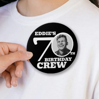 70th Birthday crew custom photo and name 7.5 Cm Round Badge