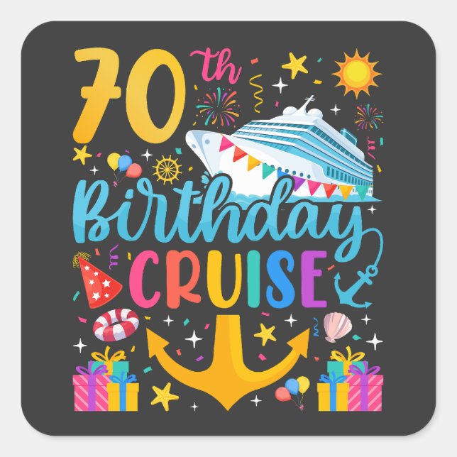 70th Birthday Cruise B-Day Party Square Sticker (Front)