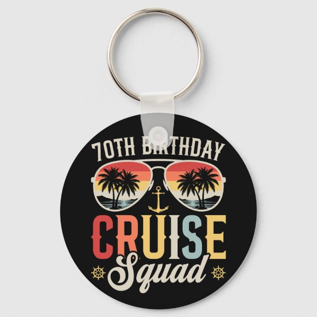 70TH Birthday Cruise Squad Family Matching Circle Key Ring (Front)