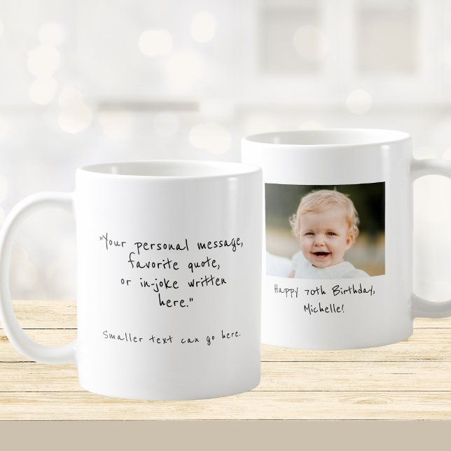 70th Birthday custom photo and message Coffee Mug (Creator Uploaded)