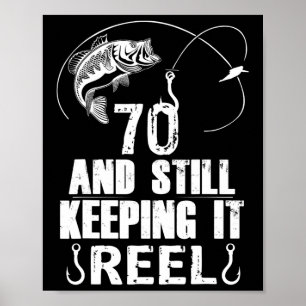 70th Birthday Fishing 70 Years Old Fisherman Gift  Poster